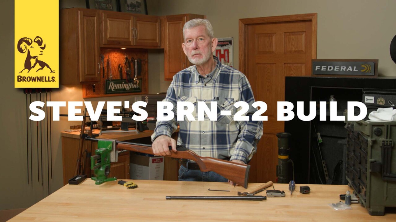 Steve's BRN-22 Build