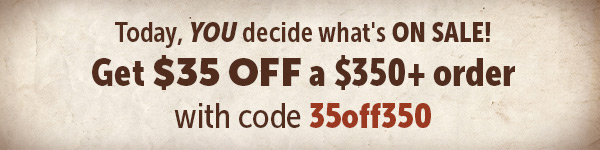 Get $35 OFF a $350+ order with code 35off350