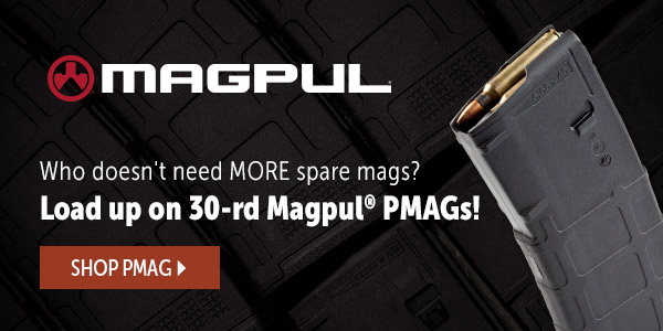 Load up on 30-rd Magpul PMAGs!