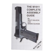 SCOTT A. DUFF - M1911 COMPLETE ASSEMBLY GUIDE- VOLUME II