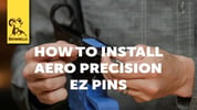 Quick Tip: How to Install Aero Precision EZ Pins