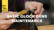 Quick Tip: Basic Glock Gen5 Maintenance