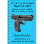 GUN-GUIDES - ASSEMBLY AND DISASSEMBLY GUIDE FOR THE SMITH &amp; WESSON M&amp;P