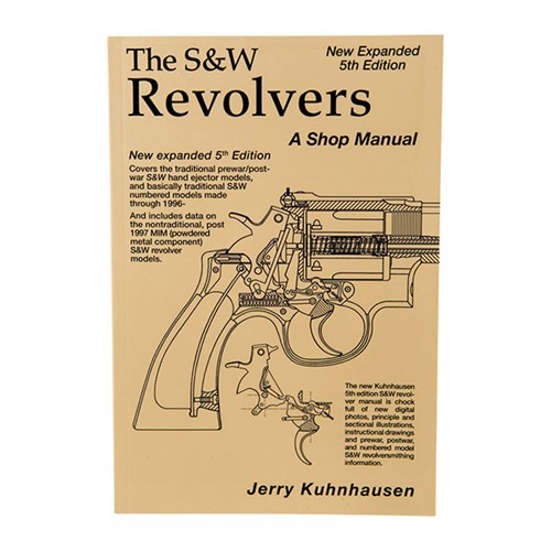 HERITAGE GUN BOOKS - S&W REVOLVER SHOP MANUAL- 5TH EDITION