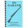 GUN-GUIDES - ASSEMBLY AND DISASSEMBLY FOR THE M1 GARAND