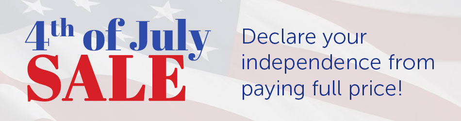 4th Of July Sale - Declare your independence from paying full price!