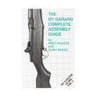 THE M1 GARAND-ASSEMEBY AND DISASSEMBLY