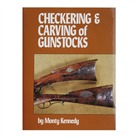 CHECKERING AND CARVING OF GUNSTOCKS