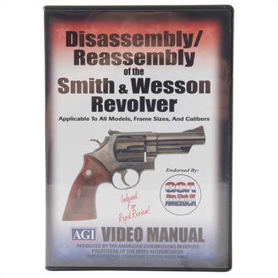 Agi S&W Revolvers-Assembly And Disassembly