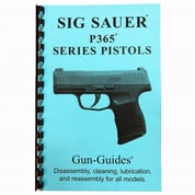 GUN-GUIDES - GUN GUIDE FOR THE SIG P365 SERIES PISTOL GUN-GUIDES - GUN GUIDE FOR THE SIG P365 SERIES PISTOL