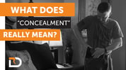 Daily Defense 2-1: The Real Meaning of "Concealment"